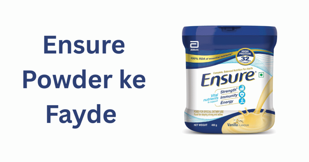 Ensure Powder ke Fayde