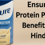 Ensure Protein Powder Benefits in Hindi