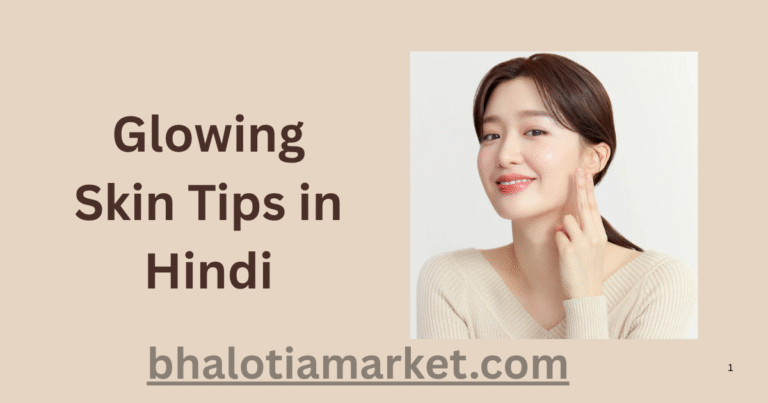 Glowing Skin Tips in Hindi