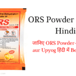 ORS Powder Uses In Hindi