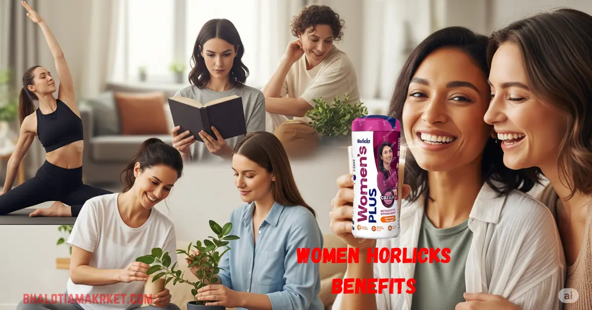 Women horlicks benefits