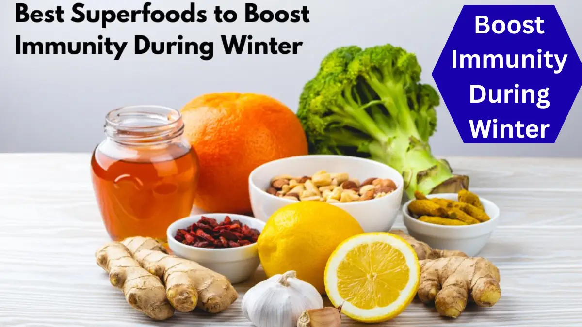 2026 Best Superfoods to Boost Immunity During Winter