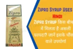 Zipro Syrup Uses in Hindi